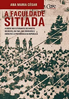 A Faculdade Sitiada., do autor Ana Maria César