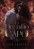 Ler O Desafio do Capo (Série Nova Iorque em Chamas Livro 1), do autor Lily Freitas