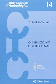 Inimigo no Direito Penal, o - Vol.14, do autor Zaffaroni