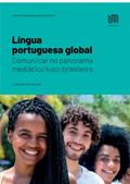 Ler Língua portuguesa global: Comunicar no panorama mediático luso-brasileiro (Portuguese Edition), do autor José Gabriel Andrade