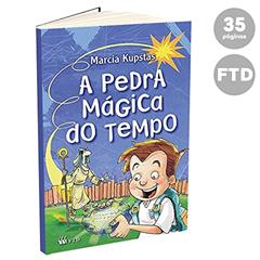 A Pedra Mágica do Tempo, do autor Marcia Kupstas