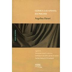 Clinica Lacaniana da Psicose, do autor Roberto Harari