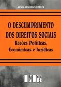 Ler Descumprimento dos Direitos Sociais, do autor Arno Arnoldo Keller