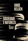 Ler Sociedade e Natureza: uma Investigação Sociológica, do autor Hans Kelsen