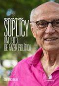 Ler Um Jeito de Fazer Política, do autor Eduardo Suplicy