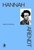 Ler Hannah Arendt, do autor Samantha Rose Hill Ler Hannah Arendt, do autor Samantha Rose Hill