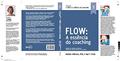 Ler A Arte e a Ciência do Coaching- Flow: O Flow do Coaching, do autor Marilyn Atkinson Ler A Arte e a Ciência do Coaching- Flow: O Flow do Coaching, do autor Marilyn Atkinson