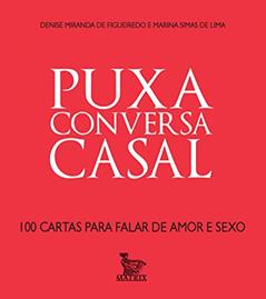 Puxa conversa - casal, do autor Denise Miranda; Marina Simas