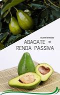 Ler ABACATE = RENDA PASSIVA, do autor Valdenir Matricardi