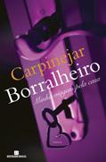 Ler Borralheiro - Minha Viagem pela Casa, do autor Fabrício Carpinejar Ler Borralheiro - Minha Viagem pela Casa, do autor Fabrício Carpinejar