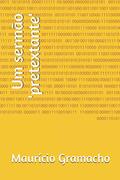 Ler Um sermão 'pretextante', do autor Maurício Gramacho