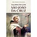 Ler Em Oracao com sao Joao da Cruz, do autor Frei Patrício Sciadini