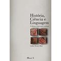 Ler História, Ciência e Linguagem: o Dilema Relativismo-realismo, do autor Carlos Alvarez Maia