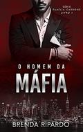 Ler O Homem da Máfia (Família Carbone Livro 1), do autor Brenda Ripardo Ler O Homem da Máfia (Família Carbone Livro 1), do autor Brenda Ripardo