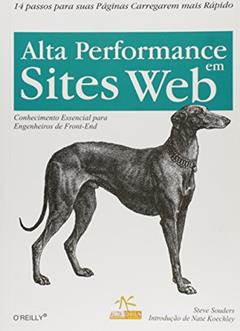 Alta Perfomance Em Sites Web, do autor Steve Souders