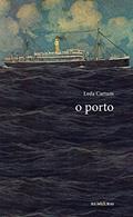 Ler O porto, do autor Leda Cartum