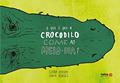 Ler O que é que o crocodilo come ao meio-dia?, do autor Clara Haddad Ler O que é que o crocodilo come ao meio-dia?, do autor Clara Haddad
