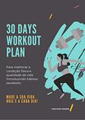 Ler 30 DAYS WORKOUT PLAN: Para melhorar a condição física e qualidade de vida. Introduzindo hábitos saudáveis, do autor Mariana Rodrigues