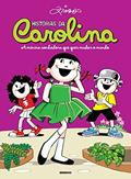 Ler Histórias da Carolina - A menina sonhadora que quer mudar o mundo, do autor Ziraldo Alves Pinto Ler Histórias da Carolina - A menina sonhadora que quer mudar o mundo, do autor Ziraldo Alves Pinto