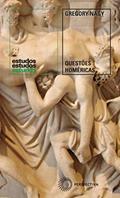 Ler Questões homéricas, do autor Gregory Nagy
