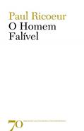 Ler O Homem Falível, do autor Paul Ricoeur