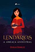 Ler Lendários, do autor Douglas Dorneles