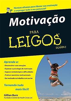 Motivação Para Leigos, do autor Gillian Burn