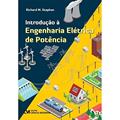 Ler Introdução a Engenharia Elétrica de Potência, do autor RICHARD M. STEPHAN