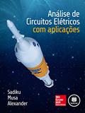 Ler Análise de Circuitos Elétricos com Aplicações, do autor Matthew Sadiku; Sarhan Musa; Charles Alexander Ler Análise de Circuitos Elétricos com Aplicações, do autor Matthew Sadiku; Sarhan Musa; Charles Alexander