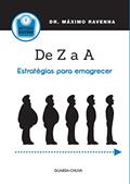 Ler De Z a A. Estratégias Para Emagrecer, do autor Máximo Ravenna Ler De Z a A. Estratégias Para Emagrecer, do autor Máximo Ravenna