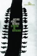 Ler O pintor de batalhas, do autor Arturo Pérez-Reverte Ler O pintor de batalhas, do autor Arturo Pérez-Reverte