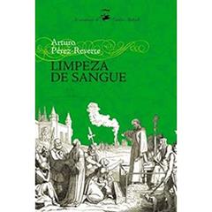 Limpeza de Sangue, do autor Arturo Pérez-Reverte
