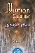 Ler Nurion Starbringer: Jornada a Elluria, do autor Rodrigo Gomide