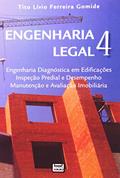 Ler Engenharia Legal - Volume 4, do autor Tito Lívio Ferreira Gomide