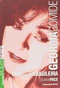 Ler Georgia Gomide - Coleção Aplauso, do autor Eliana Pace Ler Georgia Gomide - Coleção Aplauso, do autor Eliana Pace