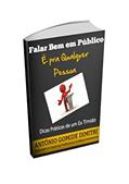 Ler Falar Bem Em Público é Pra Qualquer Pessoa: Dicas Práticas de um Ex Tímido, do autor Antônio Gomide Dimitri