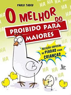 O melhor do proibido para maiores, do autor Paulo Tadeu
