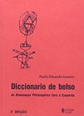 Ler Diccionario de bolso do almanaque philosophico zero à esquerda: Primeira dentição, ano III da era FHC, do autor Paulo Arantes