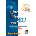 Ler Que Tipo eu Sou?, do autor Renee Baron
