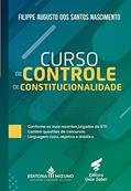 Ler Curso de Controle de Constitucionalidade, do autor Filippe Augusto dos Santos Nascimento