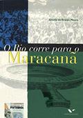 Ler O Rio corre para o Maracanã, do autor Gisella de Araujo Moura