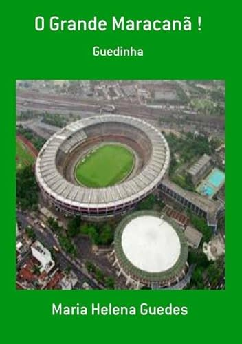 Ler O Grande Maracana !, do autor Maria Helena Guedes