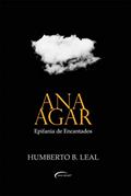 Ler ANA AGAR:EPIFANIA DE ENCANTADOS, do autor HUMBERTO B. LEAL Ler ANA AGAR:EPIFANIA DE ENCANTADOS, do autor HUMBERTO B. LEAL