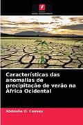 Ler Características das anomalias de precipitação de verão na África Ocidental, do autor Abdoulie O. Ceesay