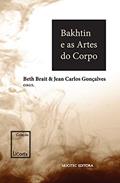 Ler Bakhtin e as Artes do Corpo: 3, do autor Beth Brait; Jean Carlos Gonçalves Ler Bakhtin e as Artes do Corpo: 3, do autor Beth Brait; Jean Carlos Gonçalves
