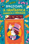 Ler A fantástica fábrica de chocolate, do autor Roald Dahl