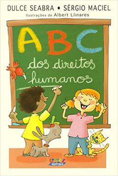 ABC dos direitos humanos, do autor Dulce Seabra; Sérgio Maciel