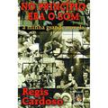 Ler No Princípio Era o Som, do autor Regis Cardoso