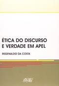 Ler Ética Do Discurso E Verdade Em Apel, do autor Regenaldo da Costa Ler Ética Do Discurso E Verdade Em Apel, do autor Regenaldo da Costa