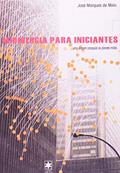 Ler Midiologia Para Iniciantes. Uma Viagem Coloquial ao Planeta Mídia, do autor Jose Marques de Melo Ler Midiologia Para Iniciantes. Uma Viagem Coloquial ao Planeta Mídia, do autor Jose Marques de Melo